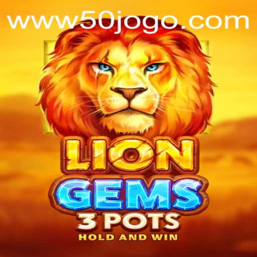 Descubra o Excitante Mundo de LionGems3pots no 50jogo.com