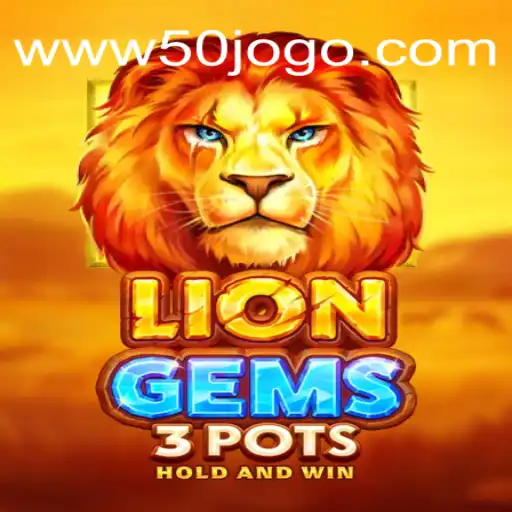 Descubra o Excitante Mundo de LionGems3pots no 50jogo.com