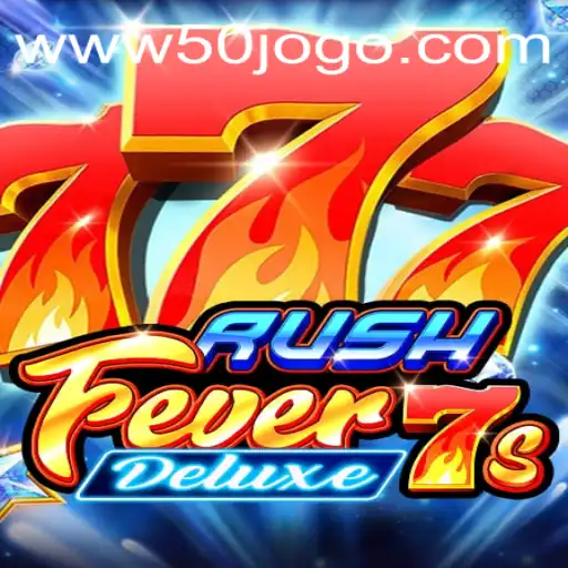 Descubra a Ação e Emoção de RushFever7sDeluxe na 50jogo.com